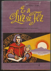 livro-e-a-luz-se-fez-o-romance-da-astronomia